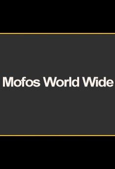 Mofos World Wide