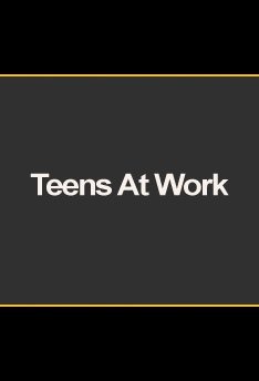 Teens At Work