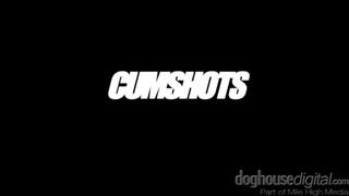 DogHouseDigital - CUMSHOTS Real Naughty Couples Scene 6 - 12/28/2012