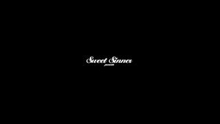 SweetSinner - Love_Hate Relations Scene 1 - 09/29/2017
